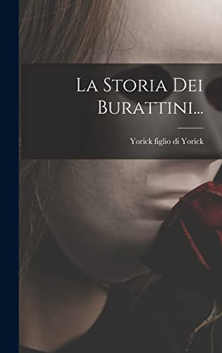 Stock image for La Storia Dei Burattini. -Language: italian for sale by GreatBookPrices