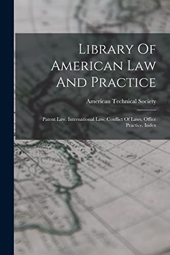 Beispielbild fr Library Of American Law And Practice: Patent Law. International Law. Conflict Of Laws. Office Practice. Index zum Verkauf von Chiron Media