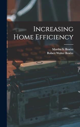 Stock image for Increasing Home Efficiency for sale by THE SAINT BOOKSTORE