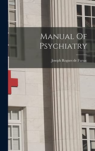 Beispielbild fr Manual Of Psychiatry zum Verkauf von PBShop.store US