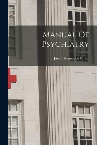 Beispielbild fr Manual Of Psychiatry zum Verkauf von PBShop.store US