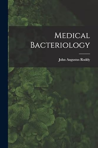 Stock image for Medical Bacteriology for sale by THE SAINT BOOKSTORE