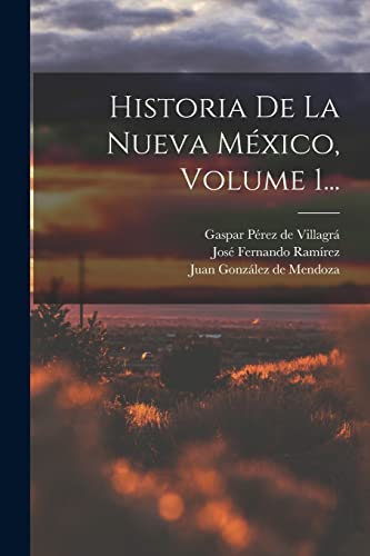 Beispielbild fr Historia De La Nueva M?xico, Volume 1. zum Verkauf von PBShop.store US