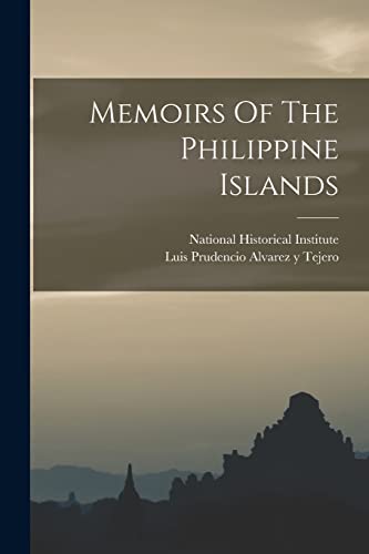 Imagen de archivo de Memoirs Of The Philippine Islands a la venta por PBShop.store US