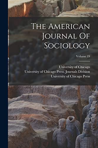 Imagen de archivo de The American Journal Of Sociology; Volume 19 a la venta por Books Puddle