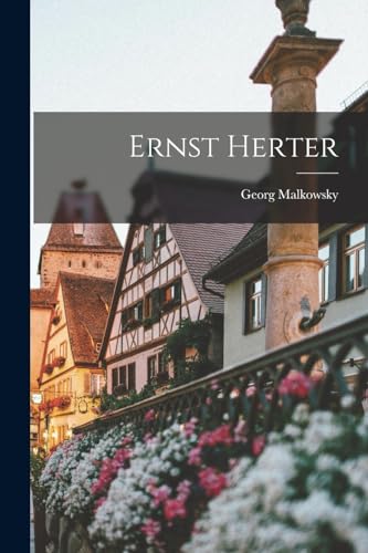 Stock image for Ernst Herter for sale by THE SAINT BOOKSTORE