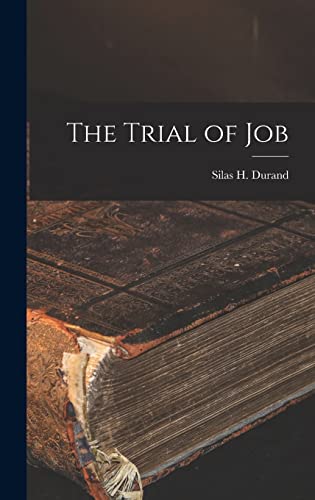 Stock image for The Trial of Job for sale by GreatBookPrices