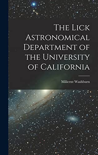 Stock image for The Lick Astronomical Department of the University of California for sale by PBShop.store US