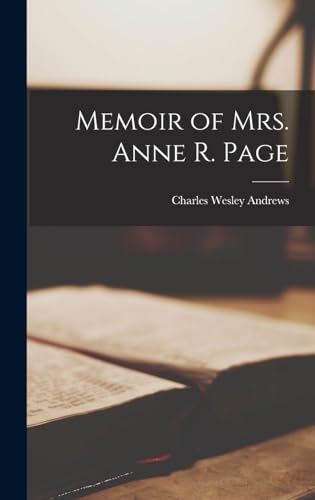 9781018738987: Memoir of Mrs. Anne R. Page