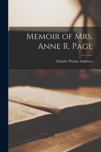 9781018743400: Memoir of Mrs. Anne R. Page