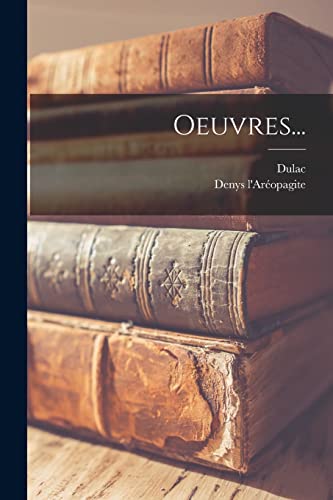 Stock image for Oeuvres. (French Edition) for sale by Books Puddle