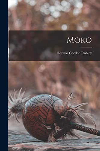 Imagen de archivo de Moko a la venta por THE SAINT BOOKSTORE