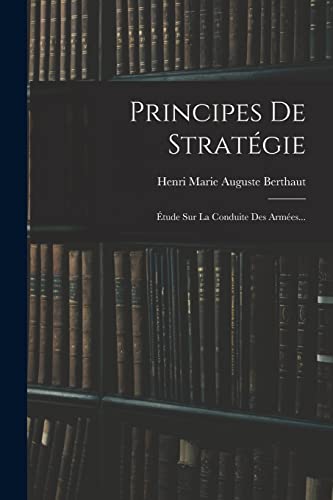 Stock image for Principes De Strat?gie for sale by PBShop.store US