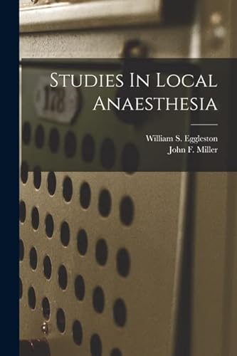 9781018831176: Studies In Local Anaesthesia