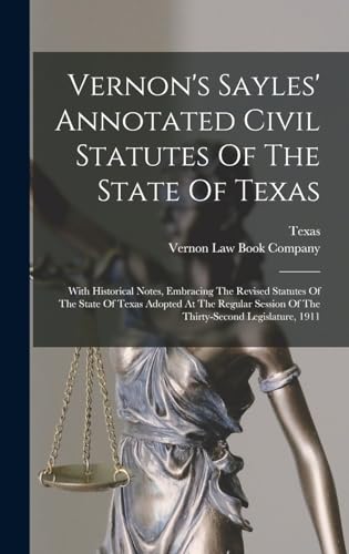 Stock image for Vernon's Sayles' Annotated Civil Statutes Of The State Of Texas for sale by PBShop.store US