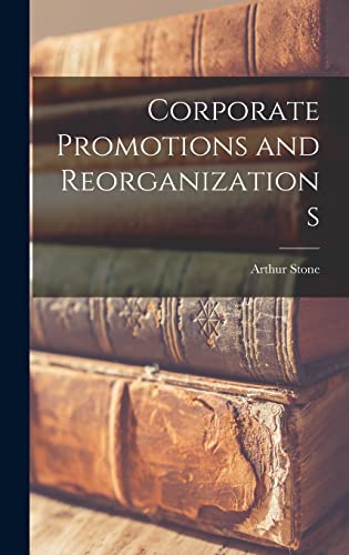 Imagen de archivo de Corporate Promotions and Reorganizations a la venta por THE SAINT BOOKSTORE