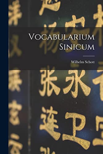 Stock image for Vocabularium Sinicum for sale by THE SAINT BOOKSTORE