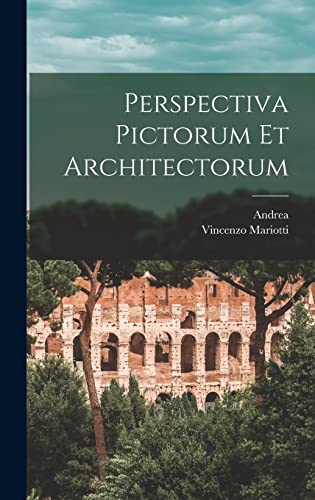 9781018849683: Perspectiva pictorum et architectorum
