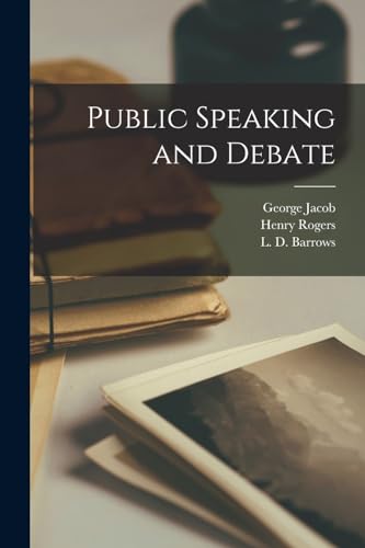 Stock image for Public Speaking and Debate for sale by THE SAINT BOOKSTORE