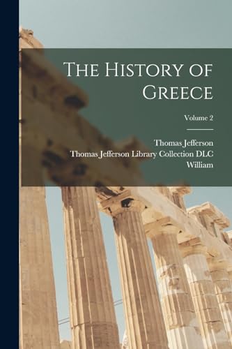 Imagen de archivo de The History of Greece; Volume 2 a la venta por THE SAINT BOOKSTORE