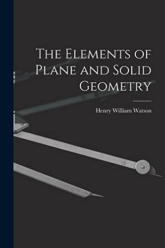 Stock image for The Elements of Plane and Solid Geometry for sale by PBShop.store US