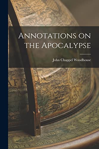 Stock image for Annotations on the Apocalypse for sale by PBShop.store US