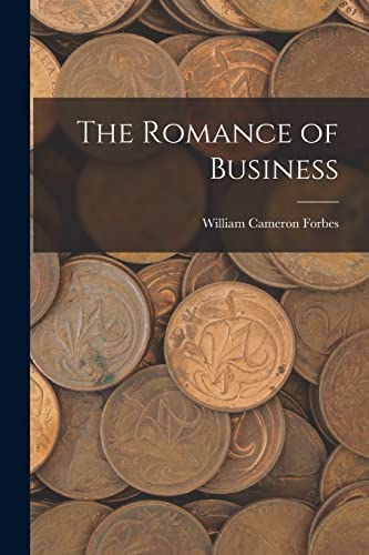 Imagen de archivo de The Romance of Business a la venta por THE SAINT BOOKSTORE