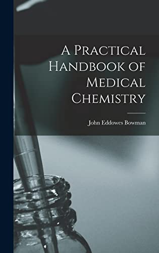 Imagen de archivo de A Practical Handbook of Medical Chemistry a la venta por THE SAINT BOOKSTORE