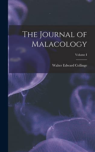 Stock image for The Journal of Malacology; Volume I for sale by THE SAINT BOOKSTORE