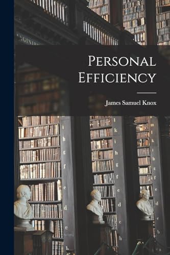 Imagen de archivo de Personal Efficiency a la venta por THE SAINT BOOKSTORE