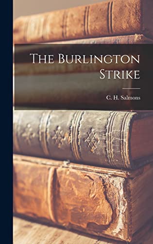 Stock image for The Burlington Strike for sale by THE SAINT BOOKSTORE