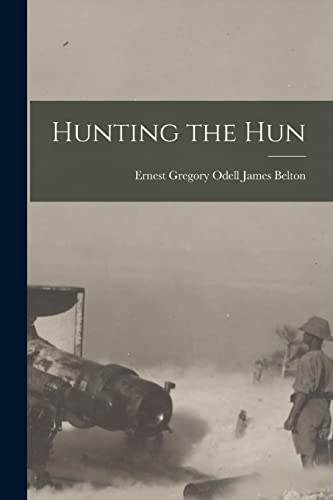 Stock image for Hunting the Hun for sale by THE SAINT BOOKSTORE