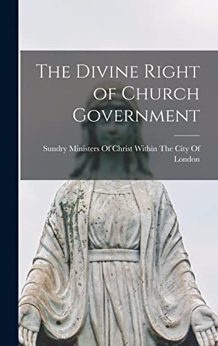 Stock image for The Divine Right of Church Government for sale by PBShop.store US