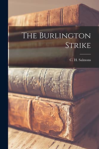 9781018937489: The Burlington Strike