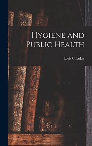 Beispielbild fr Hygiene and Public Health zum Verkauf von THE SAINT BOOKSTORE