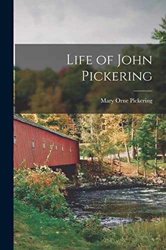 Stock image for Life of John Pickering for sale by Chiron Media