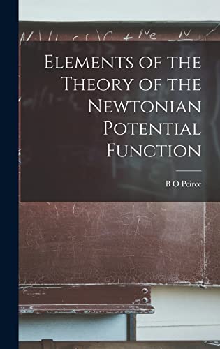 9781019000359: Elements of the Theory of the Newtonian Potential Function