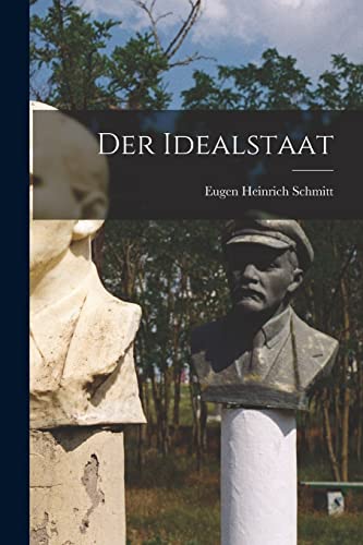 Stock image for Der Idealstaat for sale by THE SAINT BOOKSTORE