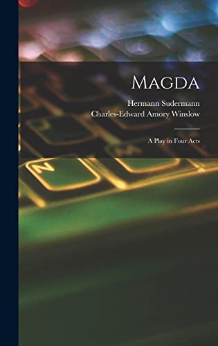 Stock image for Magda: A Play in Four Acts for sale by THE SAINT BOOKSTORE