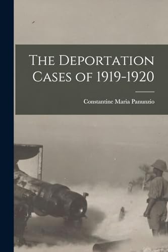 Stock image for The Deportation Cases of 1919-1920 for sale by GreatBookPrices