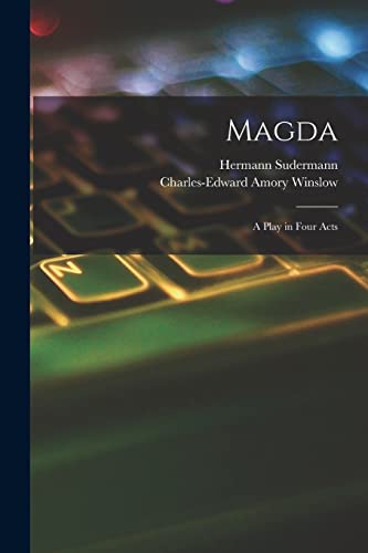 Stock image for Magda: A Play in Four Acts for sale by THE SAINT BOOKSTORE
