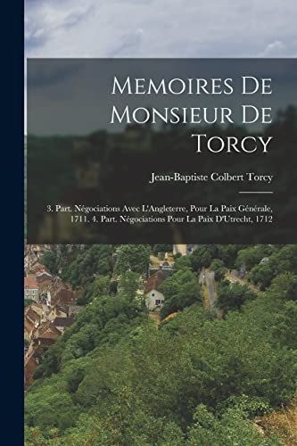 Stock image for Memoires De Monsieur De Torcy for sale by PBShop.store US