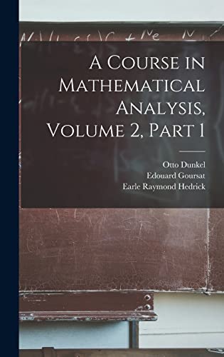 9781019069257: A Course in Mathematical Analysis, Volume 2, part 1
