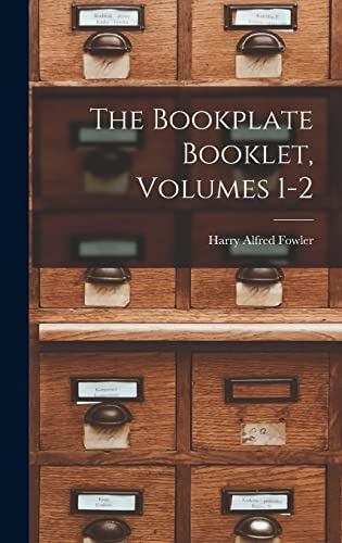 Stock image for The Bookplate Booklet, Volumes 1-2 for sale by THE SAINT BOOKSTORE