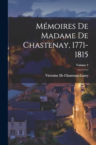 Beispielbild fr M�moires De Madame De Chastenay, 1771-1815; Volume 2 zum Verkauf von Chiron Media