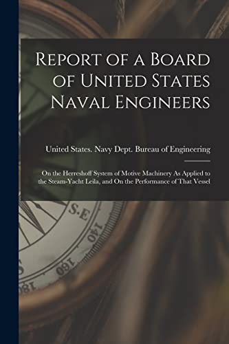Imagen de archivo de Report of a Board of United States Naval Engineers a la venta por PBShop.store US
