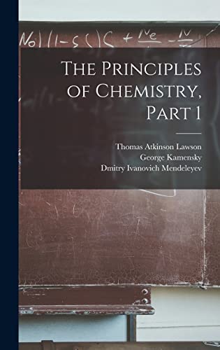 Imagen de archivo de The Principles of Chemistry, Part 1 a la venta por California Books