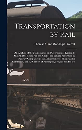 Imagen de archivo de Transportation by Rail a la venta por PBShop.store US