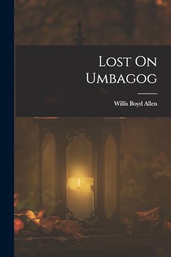 Stock image for Lost On Umbagog for sale by GreatBookPrices
