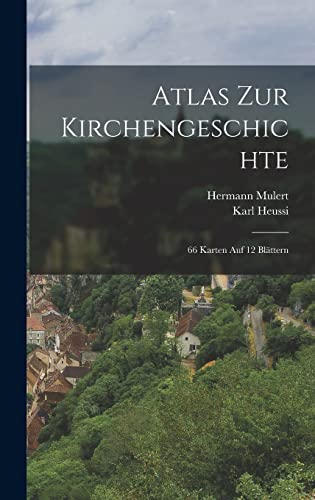 9781019163764: Atlas Zur Kirchengeschichte: 66 Karten Auf 12 Blttern